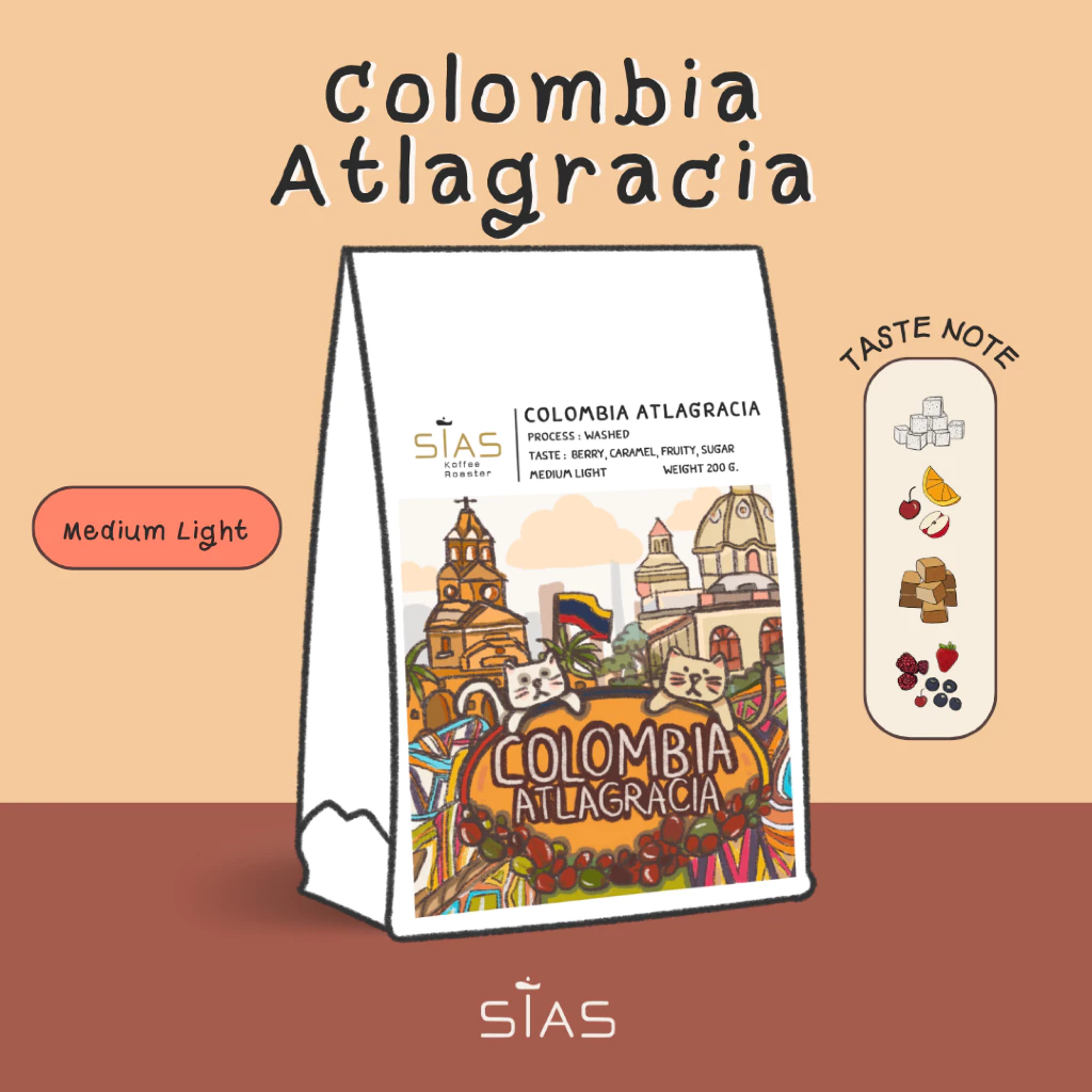 เมล็ดกาแฟคั่ว Colombia Atlagracia By Sias Koffee Roaster