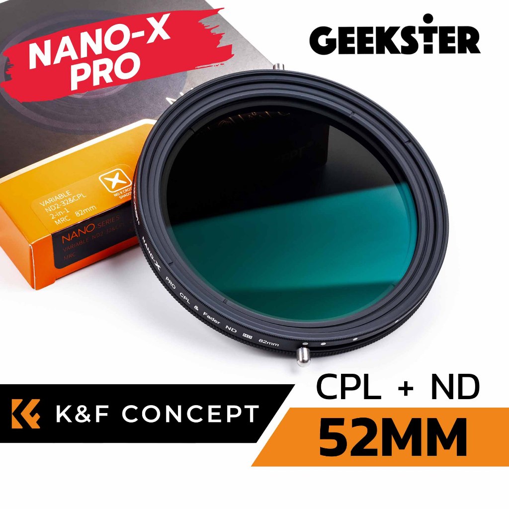 CPL + ND 2in1 ฟิลเตอร์ K&F Fader 52mm ปรับค่าได้ 1-5 Stop ND2-ND32 Filter KF Circular Polarize 52 mm