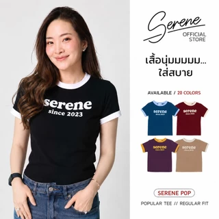 Serene's Choice เสื้อยืดคอกลม แขนสั้น รุ่น Serene Pop กุ๊นขอบแขน สกรีนโลโก้ มินิมอล T-Shirt