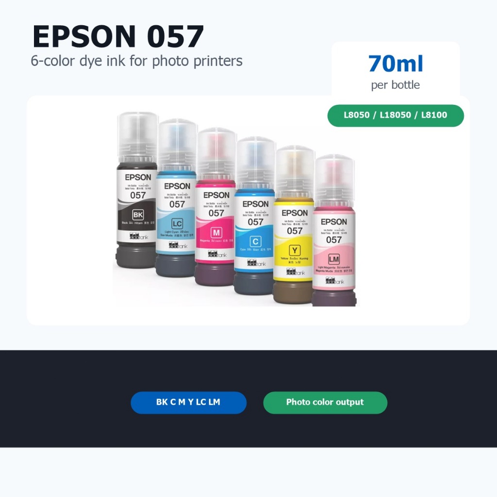 Epson 057 หมึกเติม 6 สี 70ml Black Cyan Magenta Yellow Light Cyan Light Magenta สำหรับ L8050 L18050 