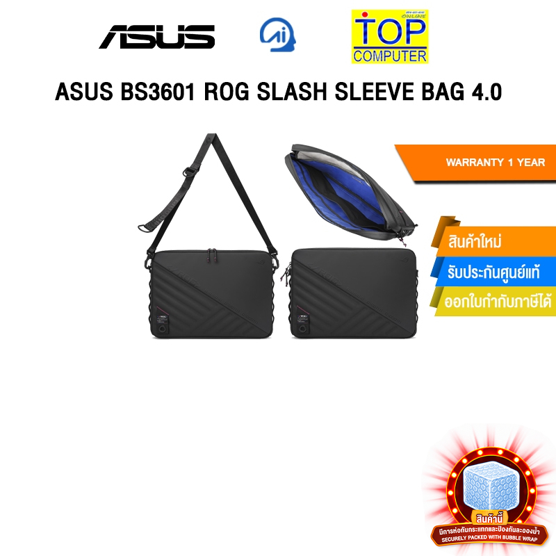 ASUS BS3601 ROG SLASH SLEEVE BAG 4.0 /ประกัน 1 Year