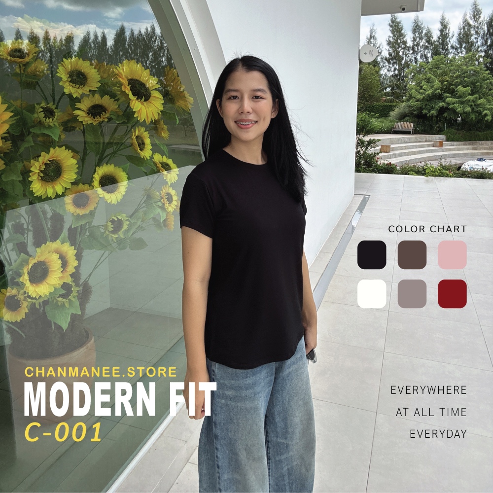 C-001 (woman) CHANMANEE.STORE Modern fit (M-L) เสื้อยืดโมเดิร์น ทรงสวยเข้ารูป เนื้อผ้ายืดเกรดดี ผ้าน