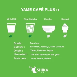 SHIKA MATCHA | YAME CAFÉ PLUS++ MATCHA ยาเมะ คาเฟ่ มัทฉะ 🌱 ผงมัทฉะแท้ 100%