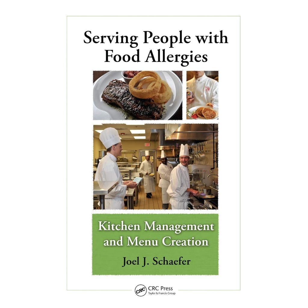 หนังสือ Serving People with Food Allergies: Kitchen Management and Menu Creation ed 1/2011