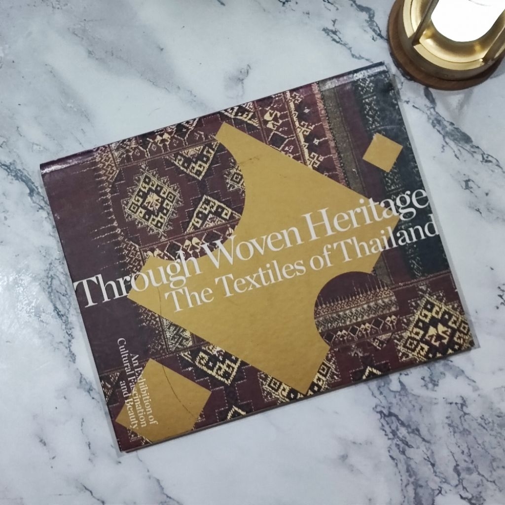 Through Woven Heritage: The Textiles of Thailand - An Exhibition of Cultural Fascination and Beauty 