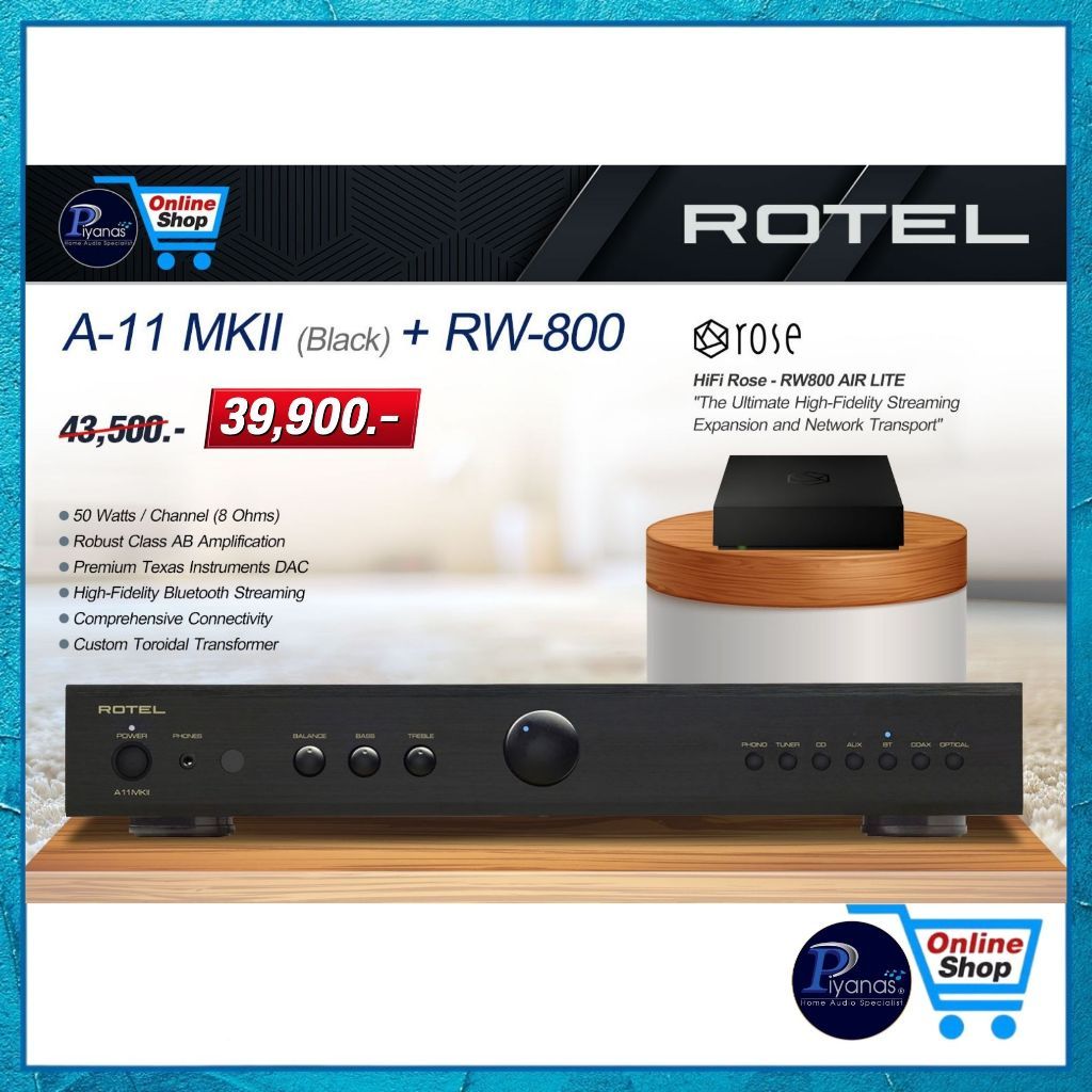 ROTEL : A-11 MKII (Black)/(Silver) + RW-800 /Piyanas Electric/ปิยะนัส อิเล็คทริคส์