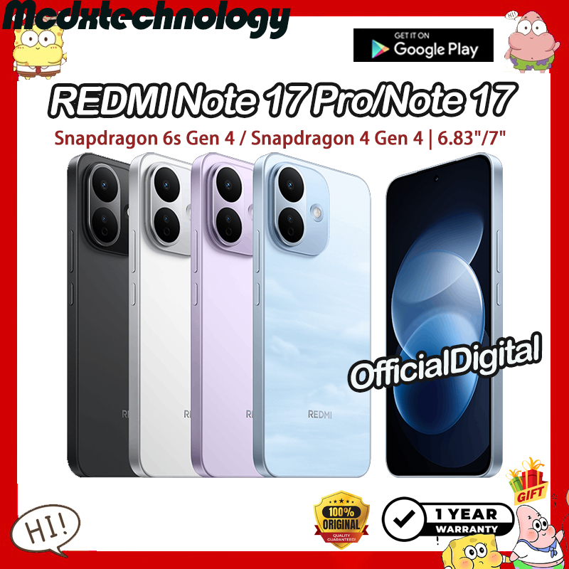REDMI Note 17 Pro Snapdragon 6s Gen 4 REDMI Note 17 Snapdragon 4 Gen 4 6.83"/7" | สนับสนุน Google & 