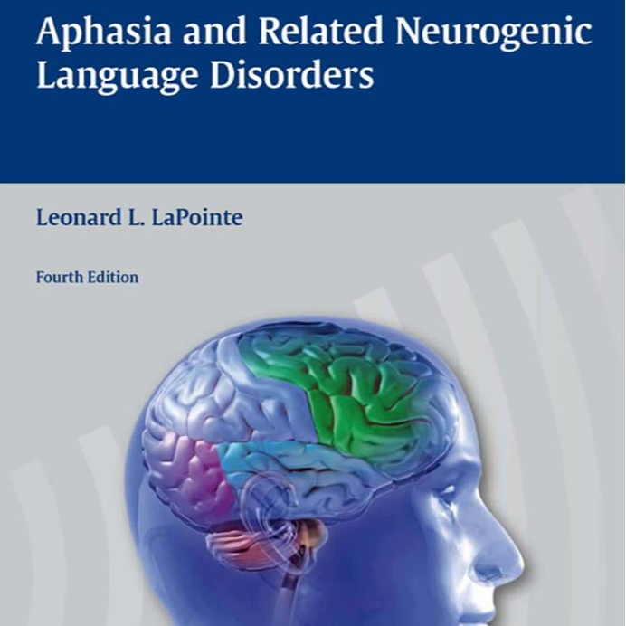 หนังสือ Aphasia and Related Neurogenic Language Disorders ed 4/2011