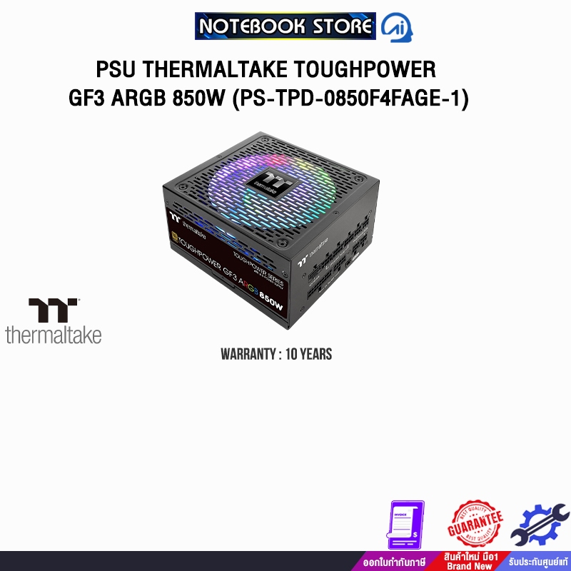 PSU THERMALTAKE TOUGHPOWER GF3 ARGB 850W (PS-TPD-0850F4FAGE-1) /ประกัน 10 Years