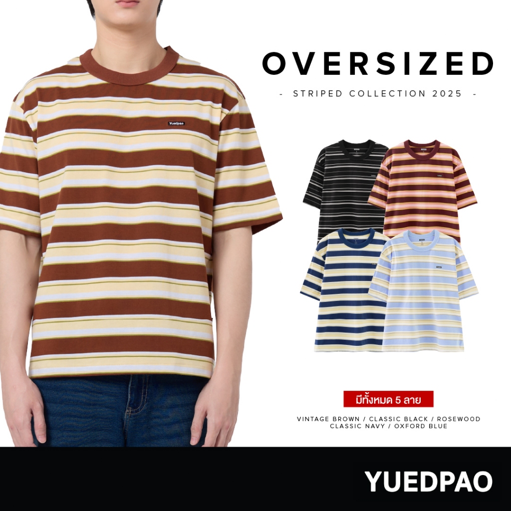 Yuedpao Oversized Striped (สีใหม่+ทรงใหม่) ผ้าหนายับยากรีดง่าย เสื้อยืดทรงหลวม ดีไซน์คลาสสิค เสื้อยืดเปล่า โอเวอร์ไซส์