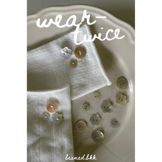 WEAR-TWICE COLLECTION 🐚 เสื้อดีเทลกระดุม (beamed.bkk)