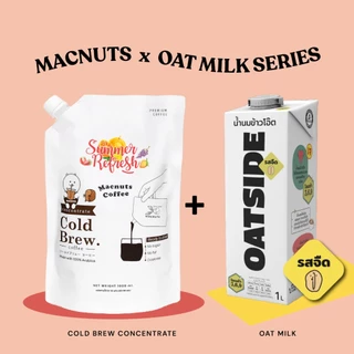 OATSIDE 1L. นมโอ๊ต รสจืด + กาแฟสกัดเย็น Macnuts Cold Brew