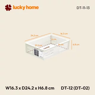 LUCKY HOME ตะกร้า ตะแกรง ถาด กระบะใส่ของสีขาว DT-11,12,13/ สีใส DT-01,02,03