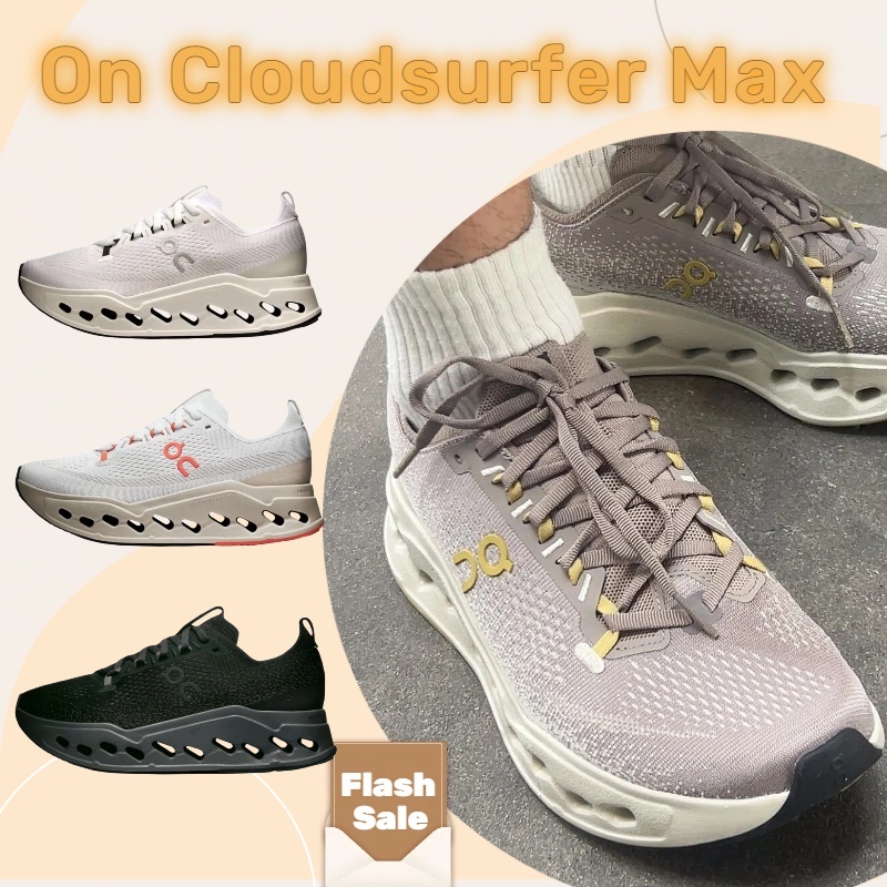 🔥 (แท้100%)  รองเท้าวิ่ง On Cloudsurfer Max นุ่มสบาย ระบายอากาศดี ผู้ชาย-ผู้หญิงใส่ได้