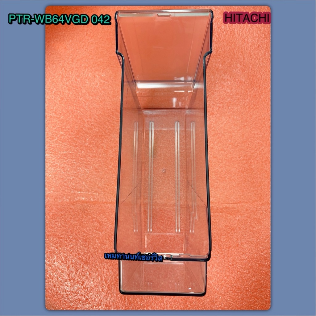 กล่องเก็บน้ำดื่ม-WATER-TANK-HITACHI-PTR-WB64VGD 042 ใช้กับรุ่น R-WB640VF, R-WB640VFX, R-WB640TH1, R-