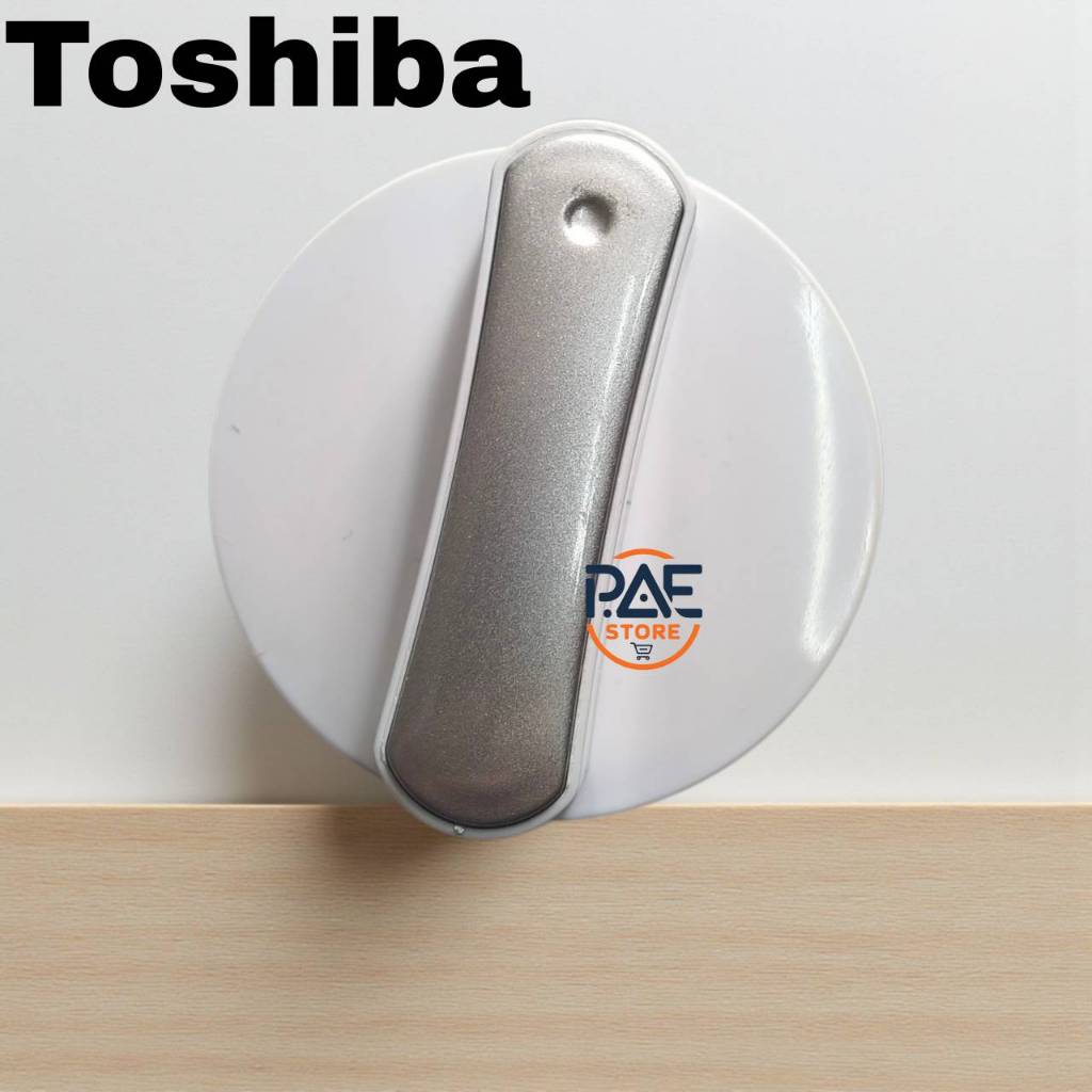 0001447 #ลูกบิดเครื่องซักผ้า TOSHIBA พาร์ท 12138000A08982 ใช้กับรุ่น VH-L150MT : VH-L170MT อะไหล่แท้