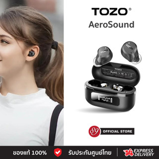 🇹🇭ประกันศูนย์ไทย TOZO AeroSound หูฟังบลูทูธ ไร้สาย อินเอีย แ…
