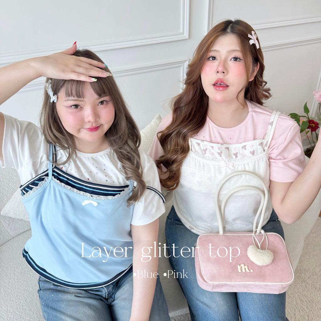 Layer glitter top🎀💖”เสื้อผ้ายืดlayer3ชั้นน่ารักมากสาวอวบต้องมี“