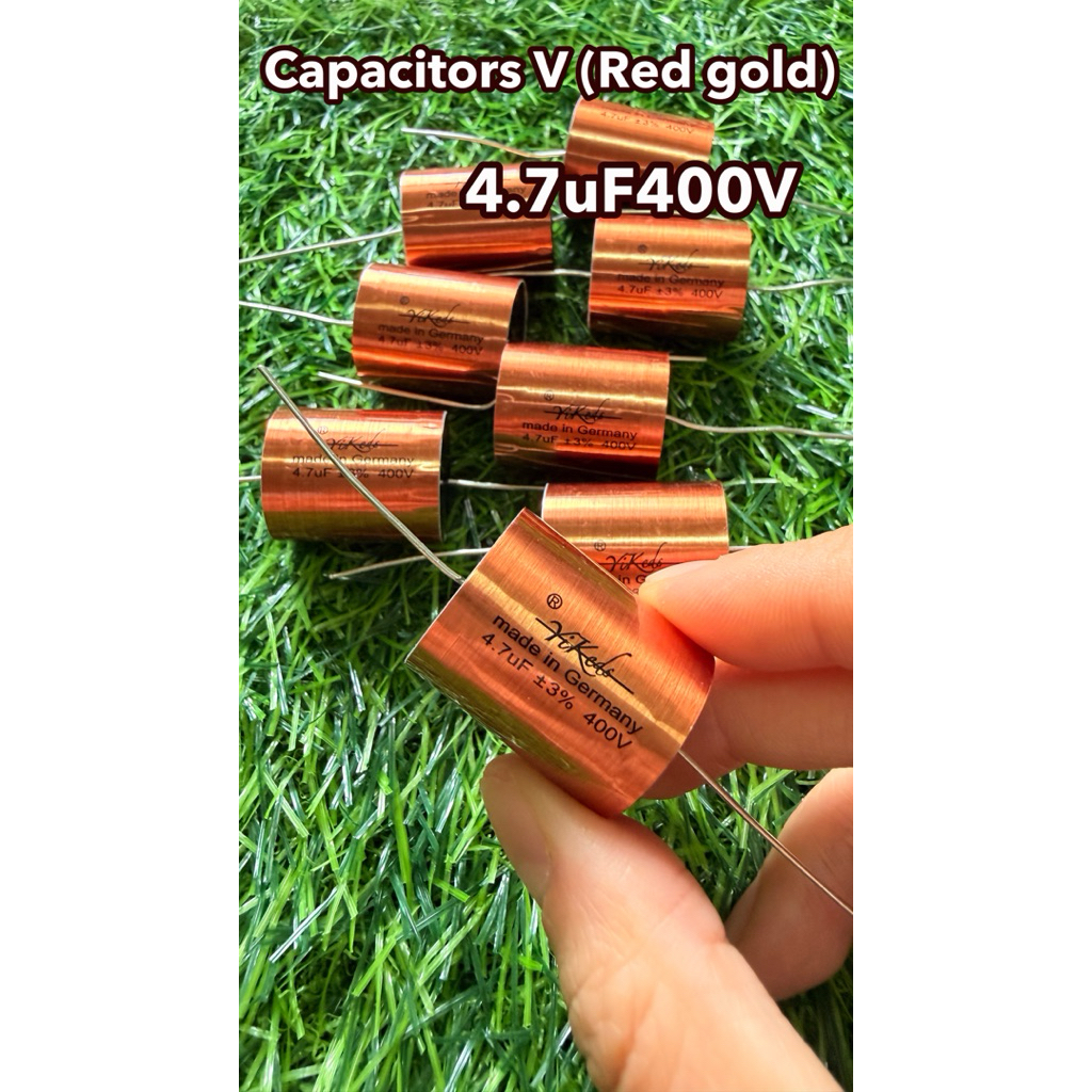 Capacitors V (Red gold)4.7UF400V C คุณภาพสูงจากเยอรมัน(ราคาต่อชิ้น)