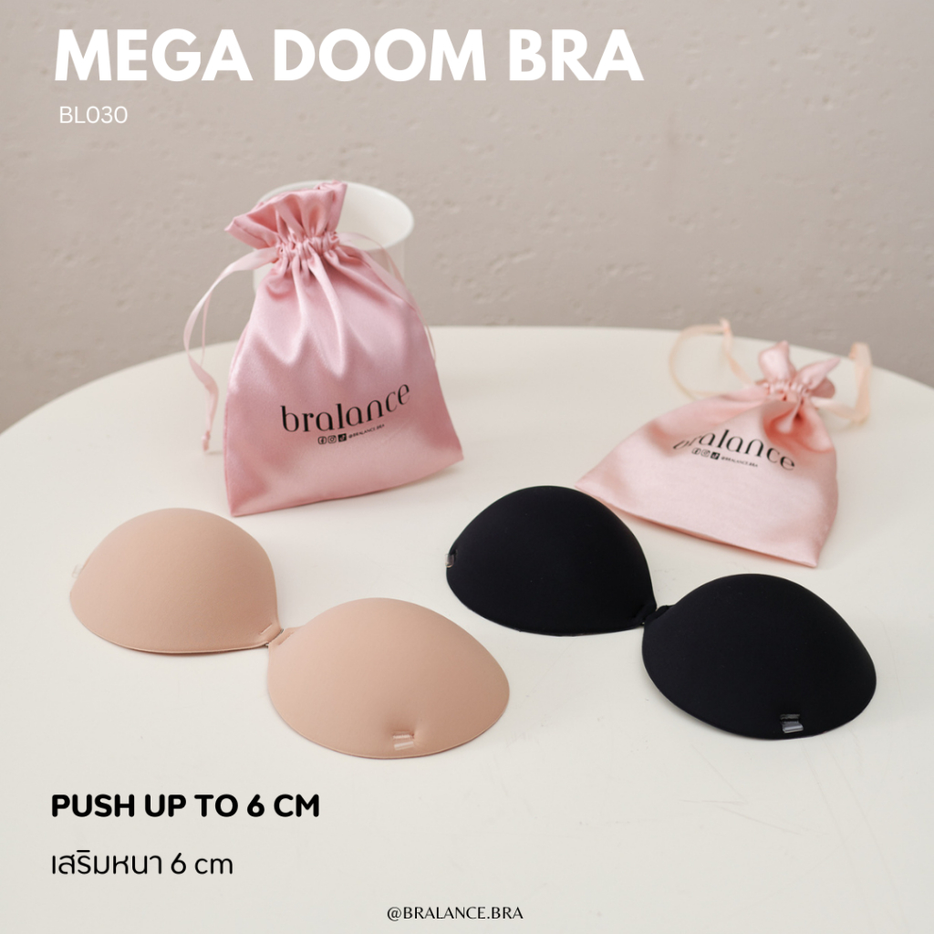 BL030 mega doom bra push up 6cm บราเสริมฟองน้ำ หนาสุด 6 cm บราเสริมคัพ ดันทรง บราทรงกลมเสริมฟองน้ำ