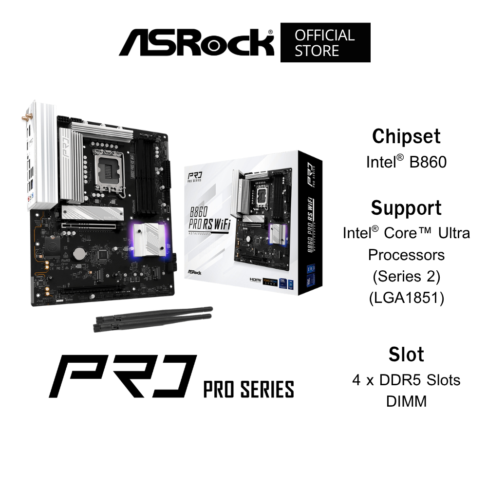 ASROCK B860 Pro RS WiFi Mainboard (เมนบอร์ด) ATX DDR5 Intel® Core™ Ultra Processors (Series 2) (LGA1851)