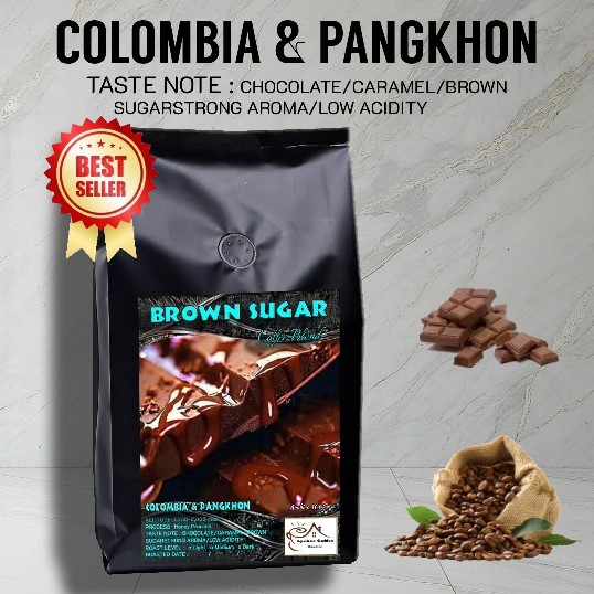 เมล็ดกาแฟคั่ว กาแฟอาราบีก้า กาแฟสูตรพิเศษ 101 BROWN SUGAR เมล็ดกาแฟเกรดA Arabica  COLOMBIA,PANGKHON