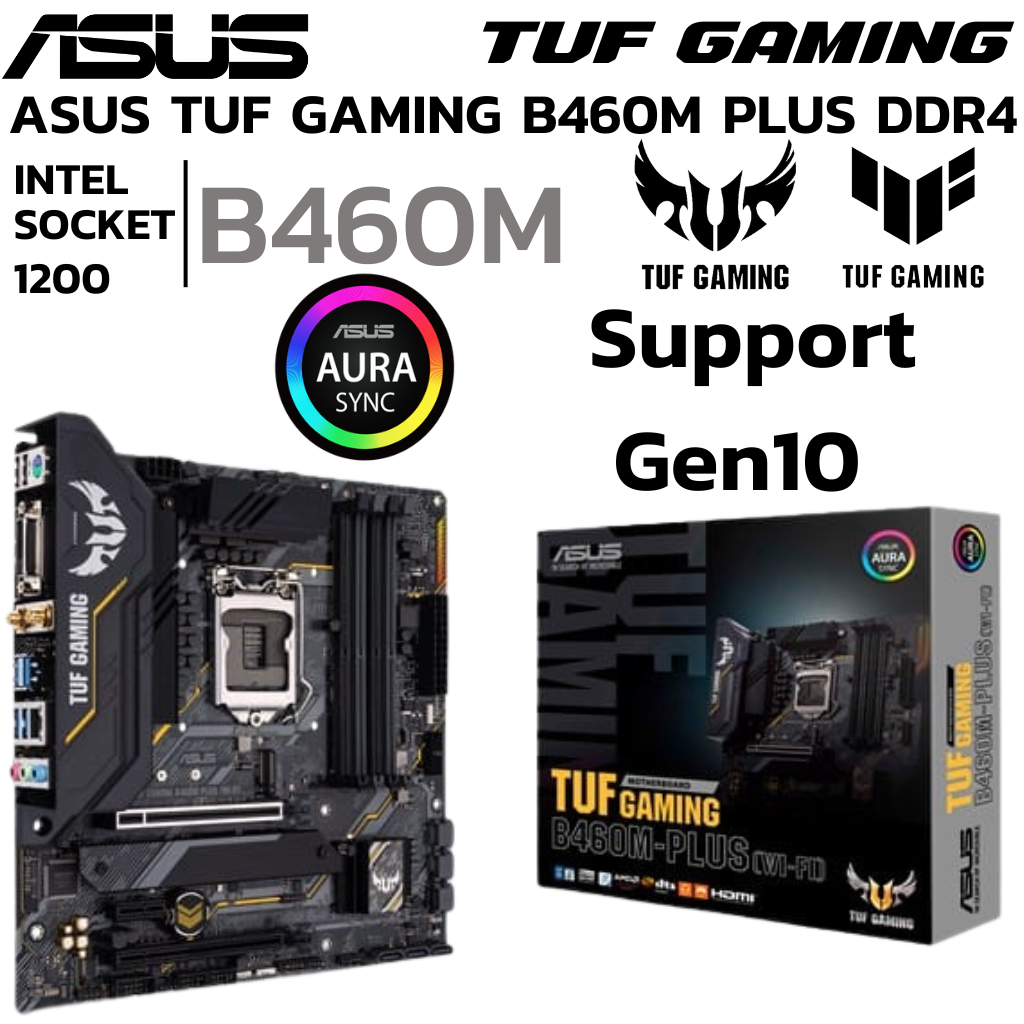 MAINBOARD (เมนบอร์ด) 1200 ASUS TUF GAMING B460M-PLUS DDR4 Support Gen 10