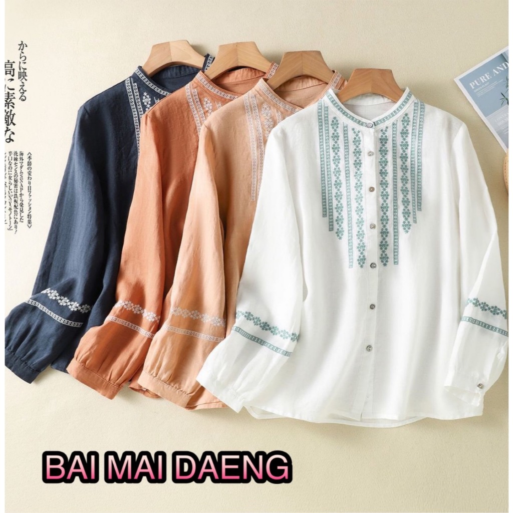 BMD0F12เสื้อผ้าฝ้ายผสมลินินญี่ปุ่น คอจีนปักฟรีไฃส์34''-46''แขนยาวทรงกระบอกเล็กน้อยปลายแขนเสื้อจั๊มยา