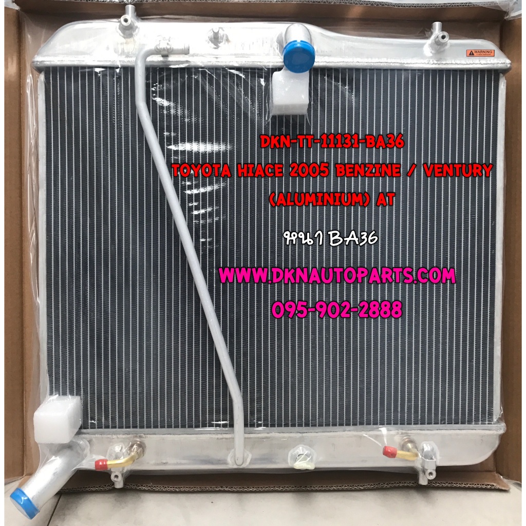 หม้อน้ำ TOYOTA HIACE VENTURY COMMUTER BENZENE 2005 – 2013 AT ตู้โม่ง เวนทูรี่ เวนจูรี คอมมิวเตอร์ เบนซิน เกียร์ออโต้