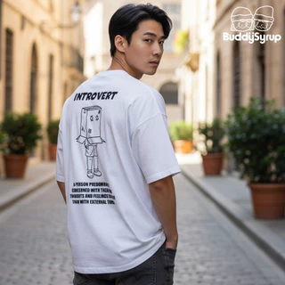 Buddysyrup เสื้อยืด Oversized (Classic Collection) - Introvert ผ้านุ่มอยู่ทรง ไม่ย้วย ระบายอากาศได้ดี