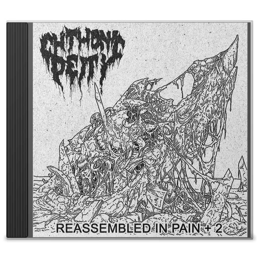 CHTHONIC DEITY"Reassembled in Pain + 2" CD