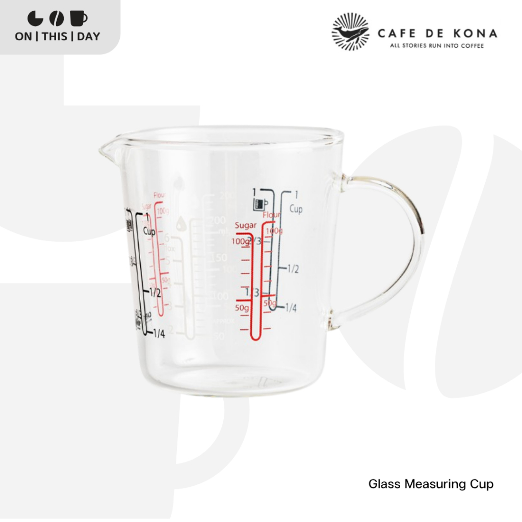 CAFEDE KONA Glass Measuring Cup แก้วตวง มีสเกล ทนความร้อน
