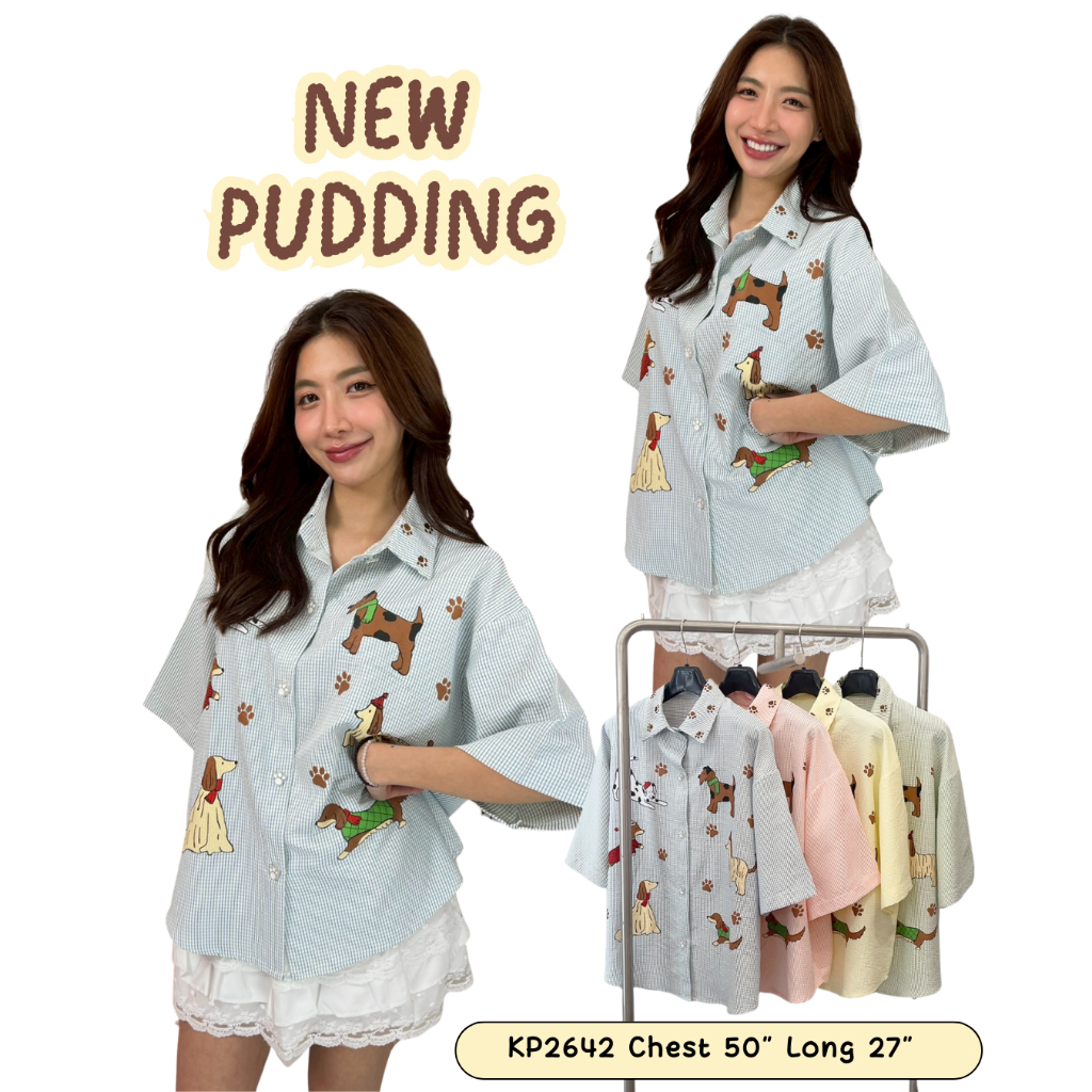 Pudding Dog เสื้อเชิ้ตแขนสั้นสกรีนลายน้องหมา ลายยน่ารักดีเทลปกปักอุ้งหมาสุดคิ้วท์ 2642