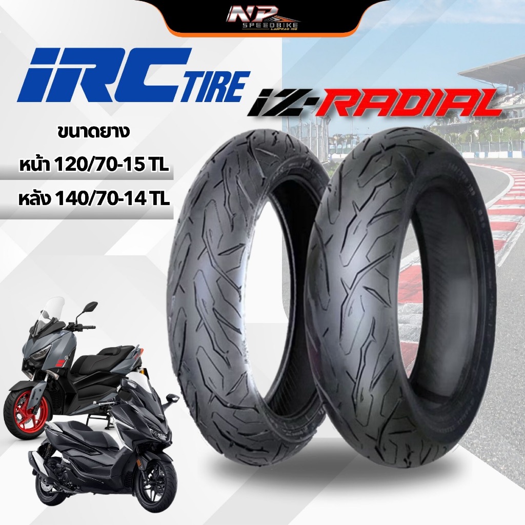 IRC IZ-Radial คู่หน้าหลังยางรุ่นใหม่ล่าสุดจาก IRC ยางสมรถณะสูงสำหรับรถbig scooter IRC iZ-RADIAL