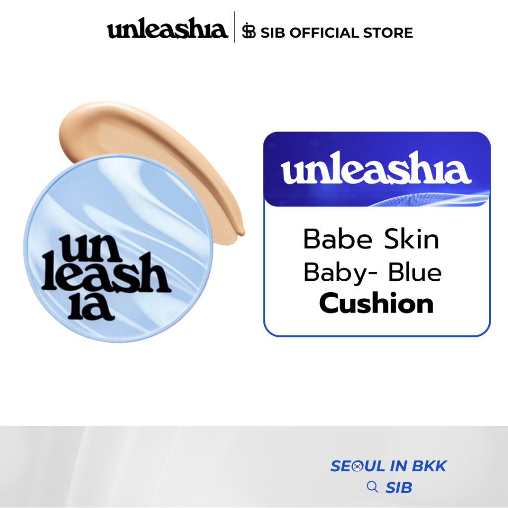 UNLEASHIA Babe Skin Baby Blue Cushion: งานผิวเกาหลีเบลอรูขุมขนแบบ Soft Blur