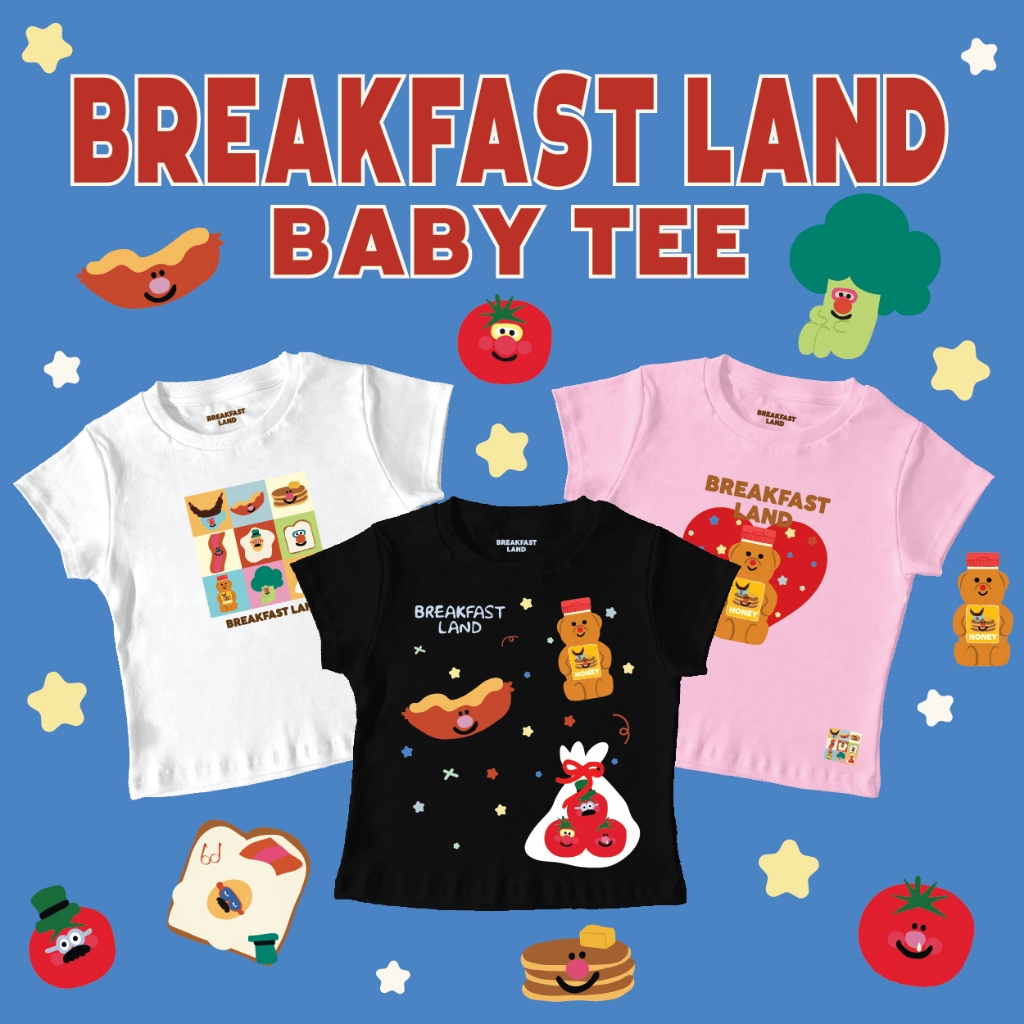 Breakfast Land | เสื้อเบบี้ที เสื้อยืดผู้หญิง Baby Tee ลายน่ารัก