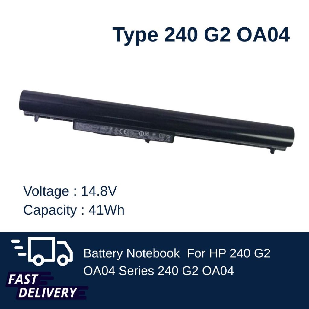 แบตเตอรี่โน๊ตบุ๊ค Battery Notebook HP รุ่น HP 240 G2 OA04 Series ของแท้100% รับประกัน 1 ปี