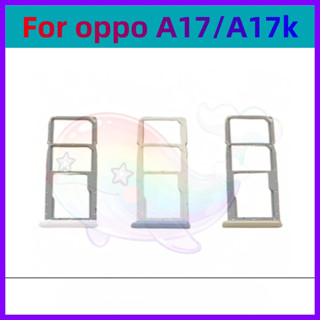 ถาดซิม (sim tray) สําหรับ OPPO A17 A17K