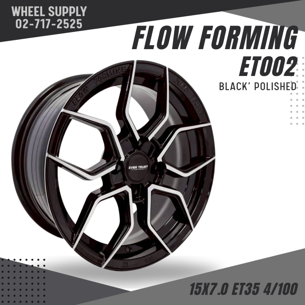 ล้อแม็ก Flow Forming ET002 15x7.0 ET35 4x100 สี Black’ Polished | ล้อแม็ก ล้อแต่งรถยนต์ น้ำหนักเบา