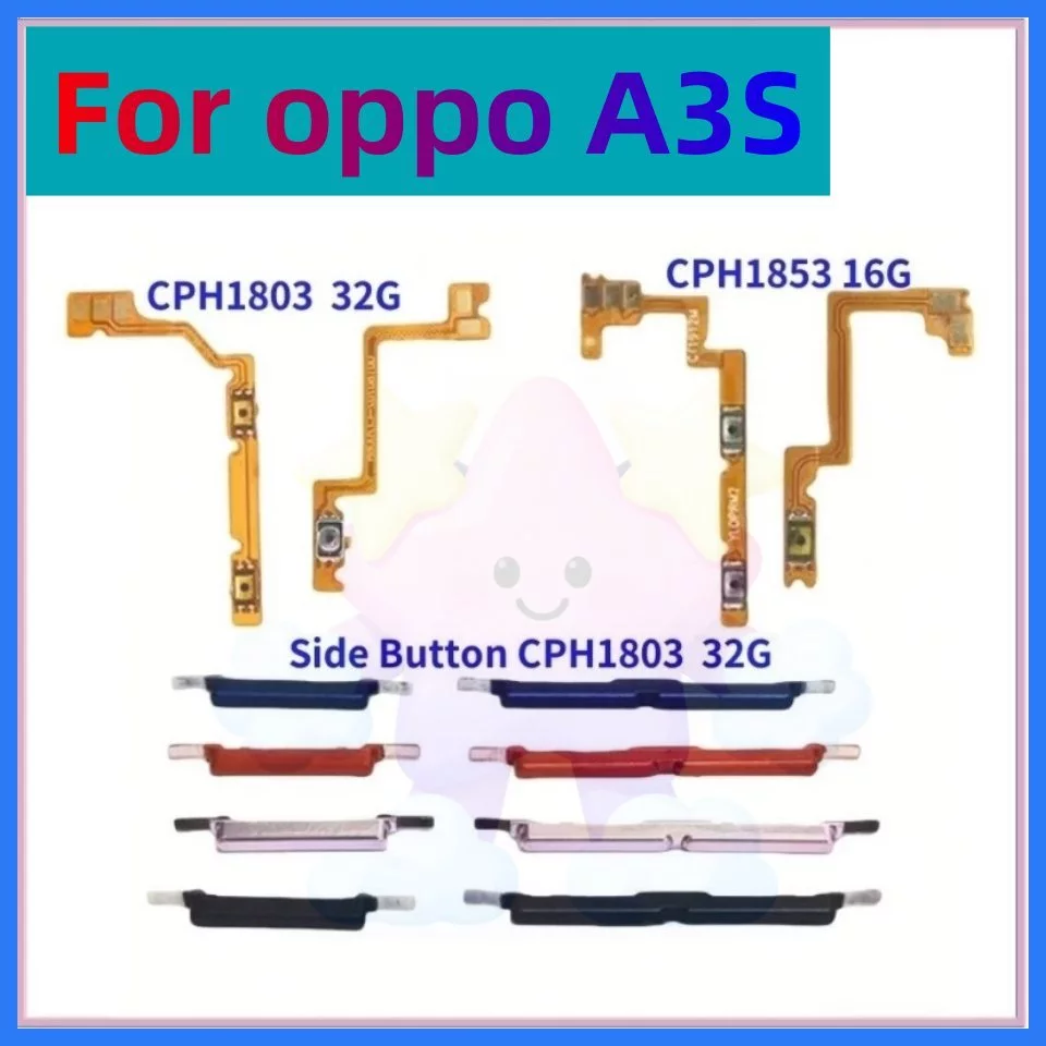 สําหรับ OPPO A3S CPH1803 32G/CPH1853 16G ปริมาณด้านข้างปุ่ม Flex Cable Keys