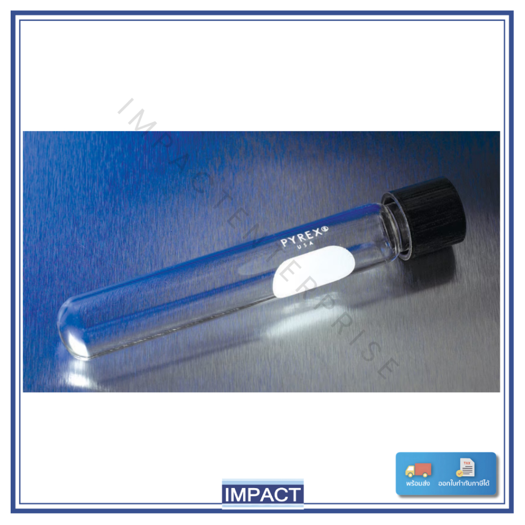 หลอดทดลองแก้ว Test Tube ฝาเกลียว ยี่ห้อ Pyrex แก้ว Borosilicate คุณภาพสูง มาตรฐานสากล