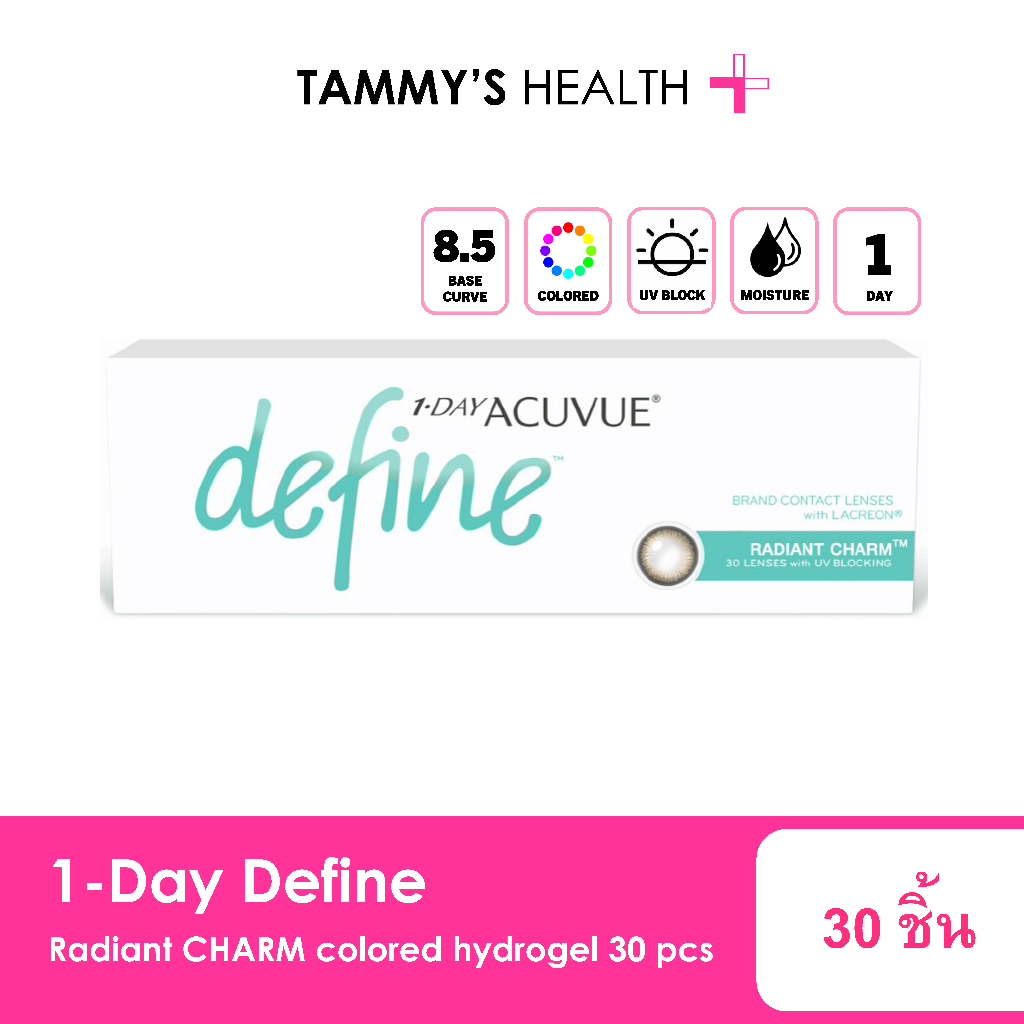 Acuvue 1 Day Define Radiant Charm โค้ง basecurve 8.5 ( คอนแทคเลนส์ contact lens hydrogel ) Tammy's H