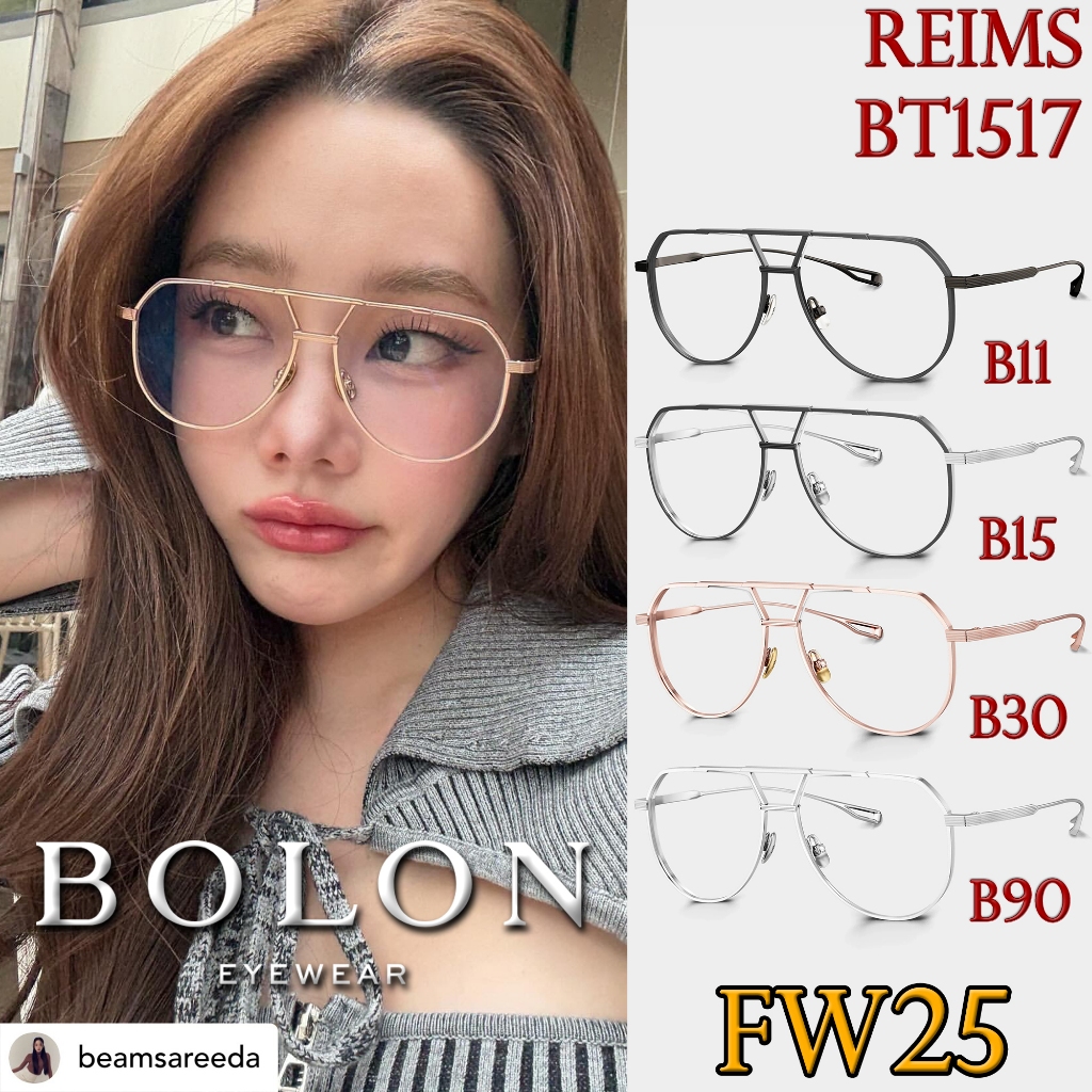 FW25 BOLON กรอบแว่นสายตา รุ่น REIMS BT1517 B11 B15 B30 B90 [Titanium/β-Titanium] แว่นของญาญ่า แว่นสา