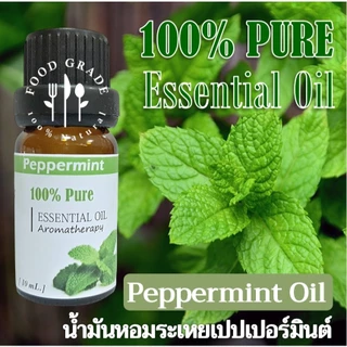 [10 mL.] Food Grade 100% Pure Essential Oil น้ำมันหอมระเหยเปปเปอร์มินท์ (Peppermint) 100%ไม่ผสม (ไม่ใช่กลิ่นสังเคราะห์)