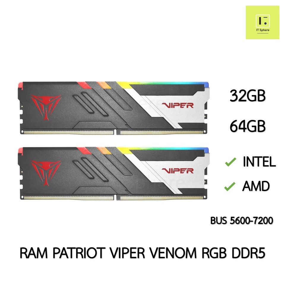 [32-64GB] RAM DDR5 32GB 64GB PATRIOT VIPER VENOM RGB  bus 5600 6000 7200  แรม ไวเปอร์ intel amd expo
