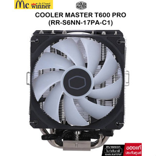 CPU AIR COOLER (พัดลมซีพียู) COOLER MASTER T600 PRO (RR-S6NN…