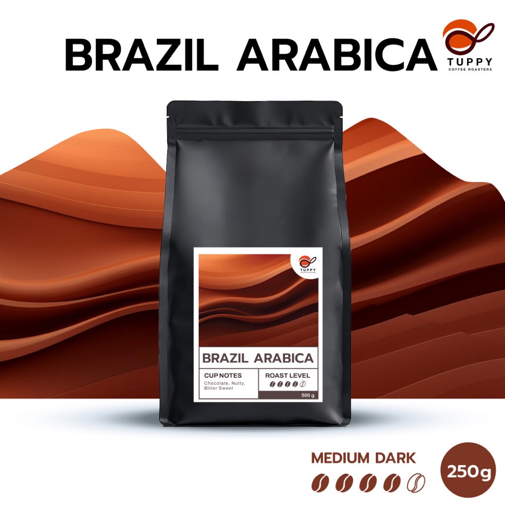 TUPPY COFFEE : เมล็ดกาแฟคั่ว BRAZIL ARABICA Medium-Dark Roast