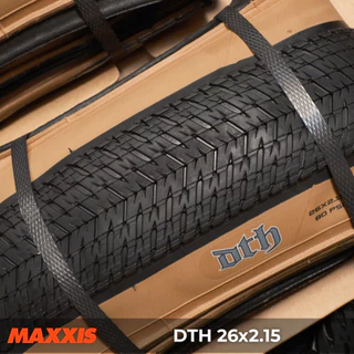 ยางนอกพับ MAXXIS รุ่น DTH 26x2.15 EXO ขอบแก้ว / 26x2.30 EXO ขอบแก้ว / 26x2.30 ขอบดำ