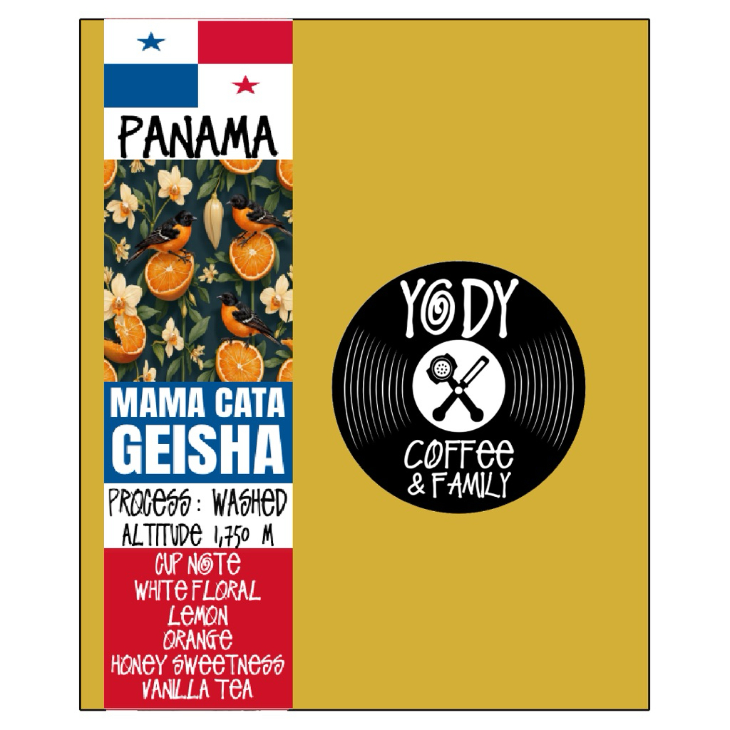 Panama 🇵🇦 Geisha Mama Cata wash process 100 g Yody Coffee กาแฟโยดี้ กาแฟเกอิชา กาแฟปานามา มามาคาต้า 