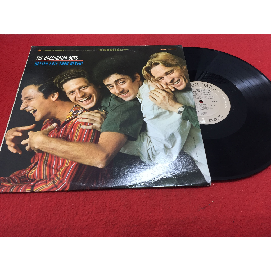 Better Late Than Never -  The Greenbriar Boys ขนาด 12 นิ้ว LP ร้าน PinHaiMusic B99